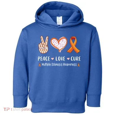 Peace Love Cure Multiple Sclerosis Awareness Gift Toddler Hoodie