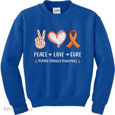 Peace Love Cure Multiple Sclerosis Awareness Gift Kids Sweatshirt