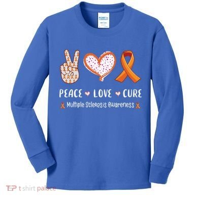 Peace Love Cure Multiple Sclerosis Awareness Gift Kids Long Sleeve Shirt