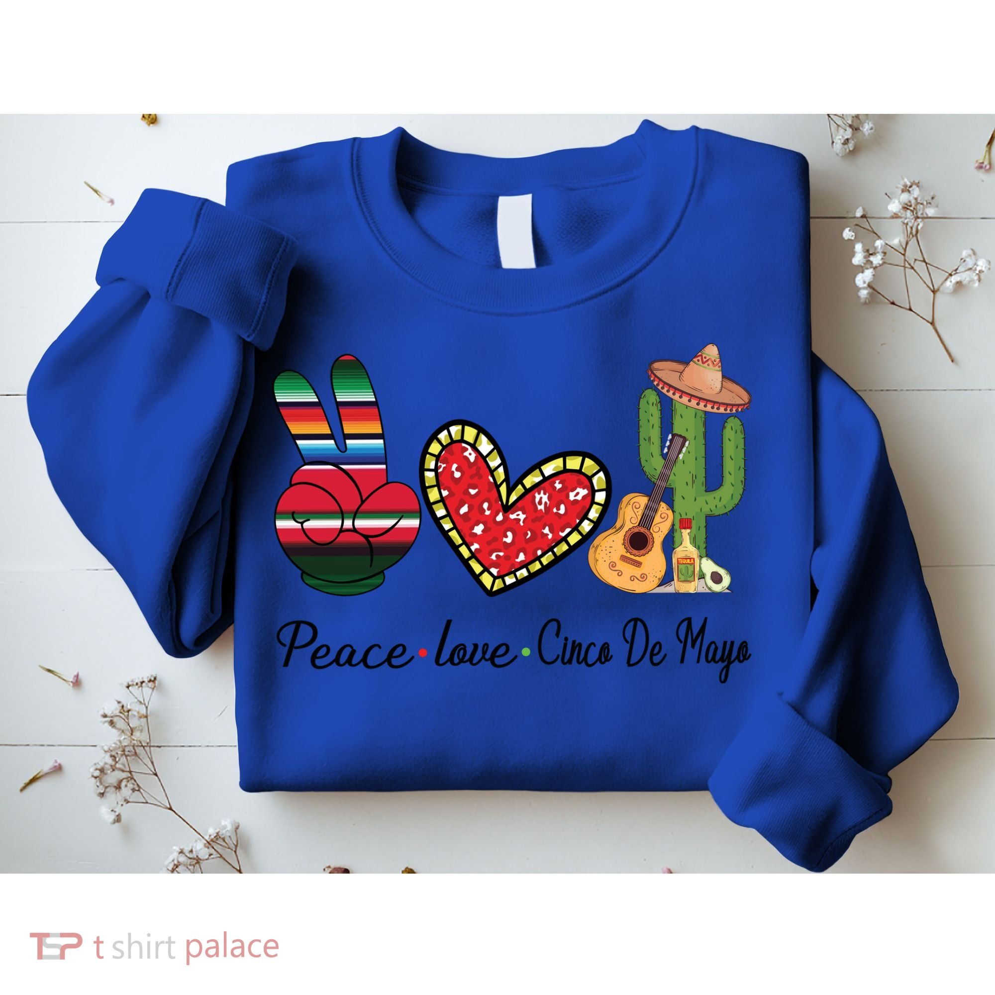 Peace Love Cinco De Mayo Fiesta Mexican Hippie Women Sweatshirt