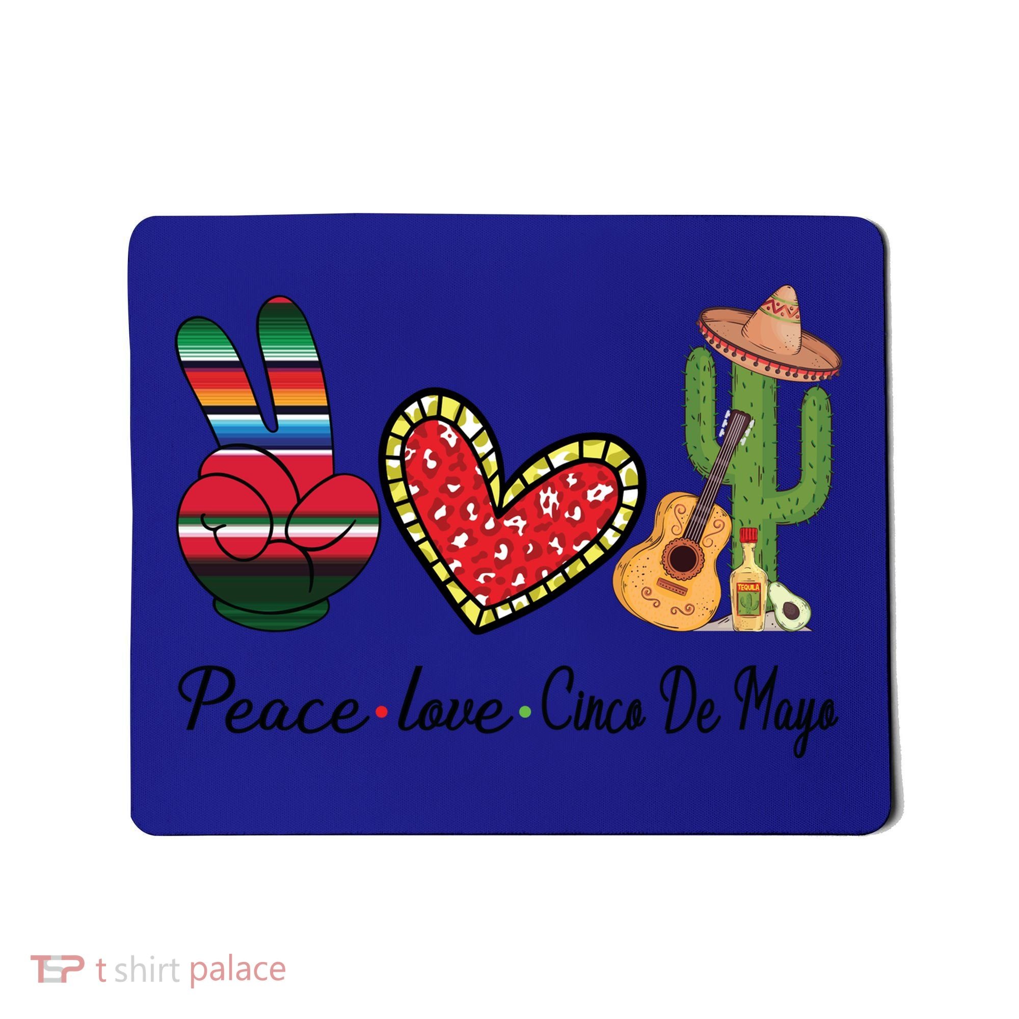 Peace Love Cinco De Mayo Fiesta Mexican Hippie Women Mousepad