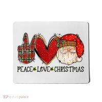 Peace Love Christmas Funny Santa Claus Happy Xmas Mousepad thumb 0