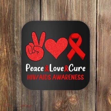 Peace Love Cure World Aids Day HIV/AIDS Awareness Coaster