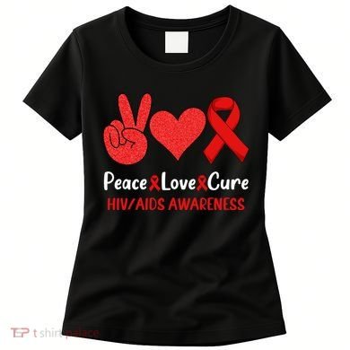 Peace Love Cure World Aids Day HIV/AIDS Awareness Women's T-Shirt