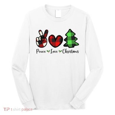 Peace Love Christmas Holiday Festive Gift Long Sleeve Shirt