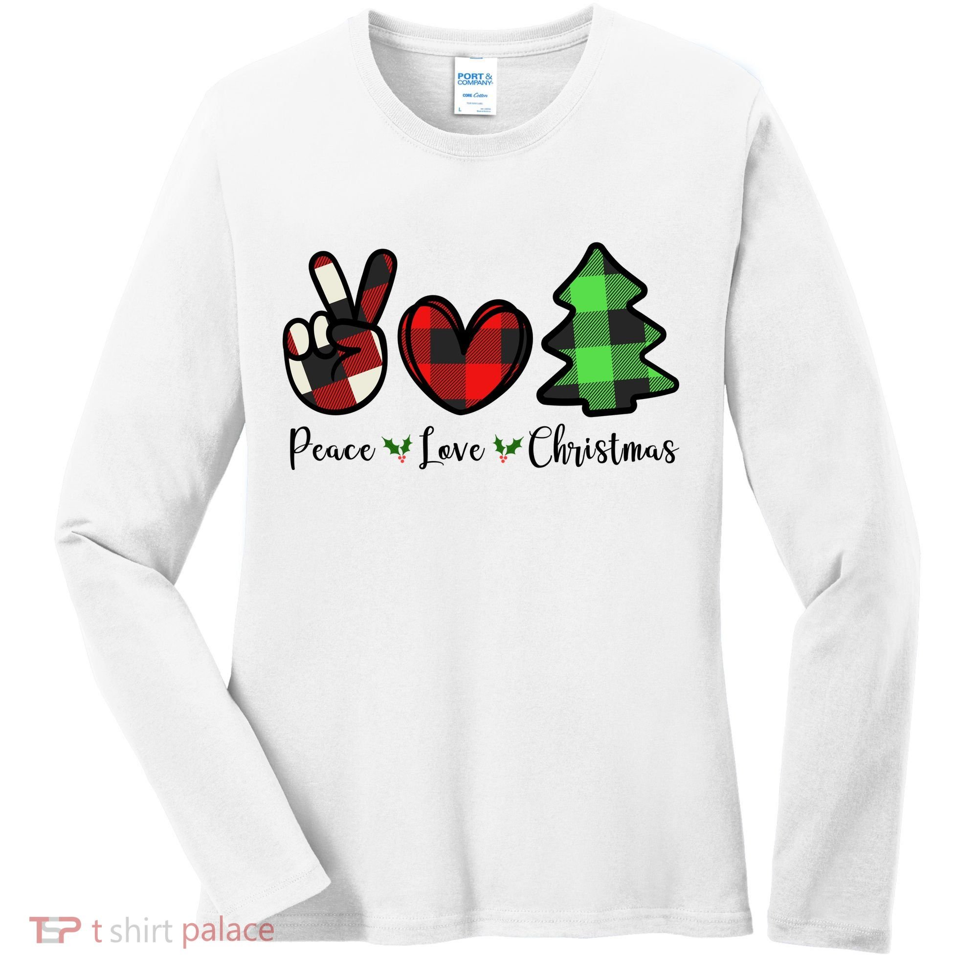 Peace Love Christmas Holiday Festive Gift Women's Long Sleeve Shirt