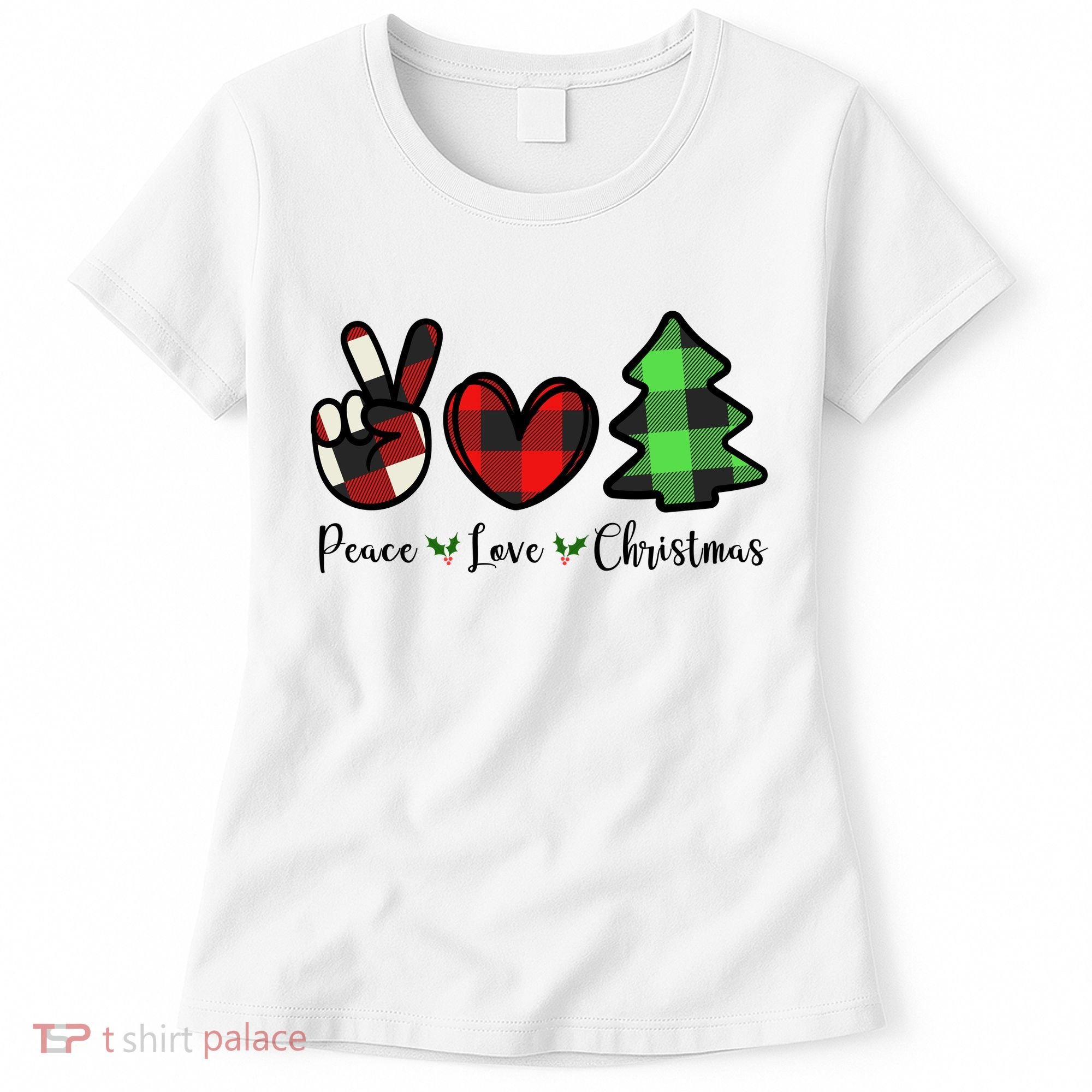 Peace Love Christmas Holiday Festive Gift Women's T-Shirt