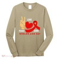 Peace Love Cure Hiv Aids Awareness World Day Long Sleeve Shirt thumb 0