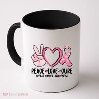 Peace Love Cure Breast Cance Awareness Coffee Mug thumb 0