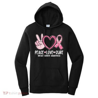 Peace Love Cure Breast Cance Awareness Women's Hoodie