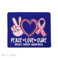 Peace Love Cure Breast Cance Awareness Mousepad thumb 0