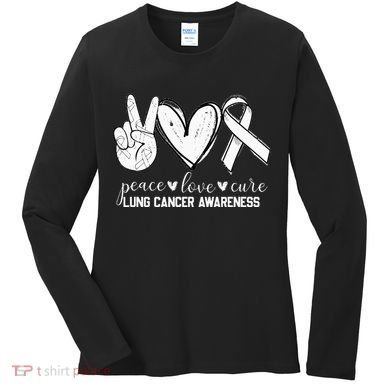 Peace Love Cure Lung Cancer Awareness Women's Long Sleeve Shirt