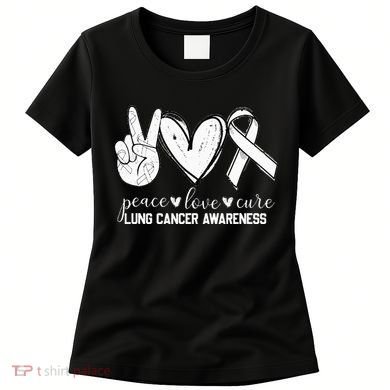 Peace Love Cure Lung Cancer Awareness Women's T-Shirt