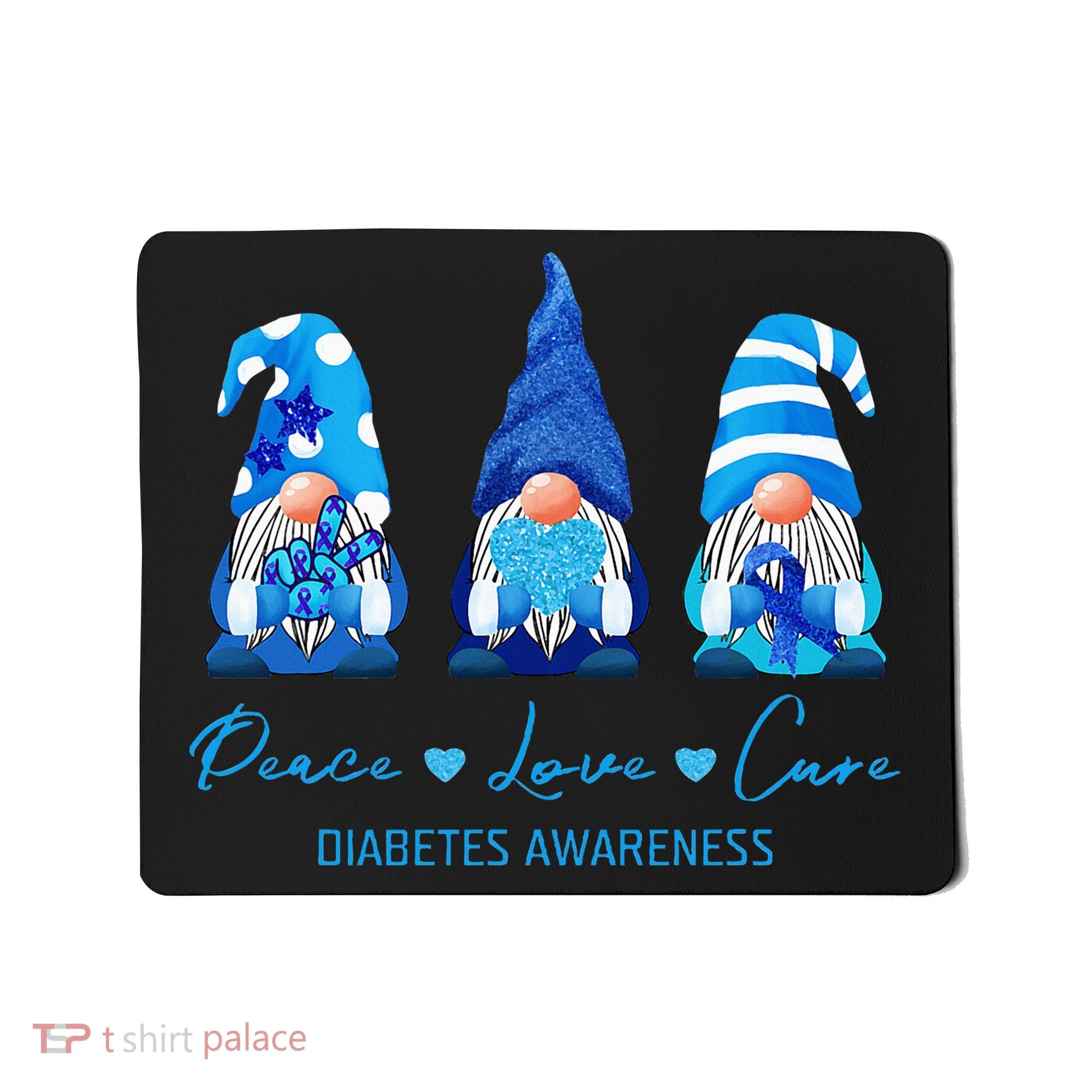Peace Love Cure Gnome Diabetes Awareness Survivors Gifts Mousepad