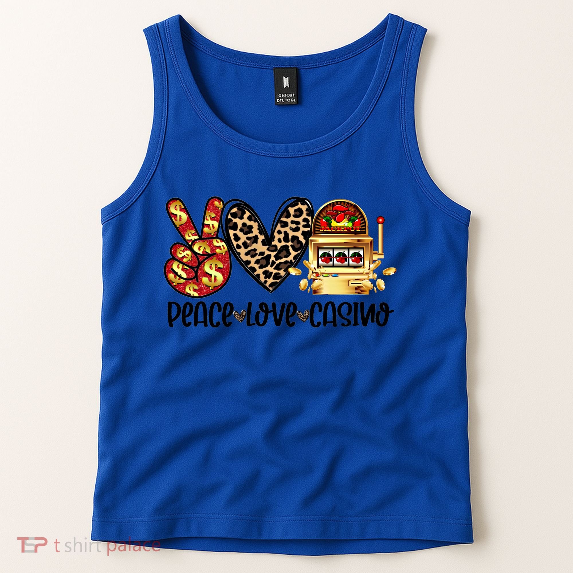 Peace Love Casino Slot Machine Win Money Lucky Meaningful Gift Tank Top