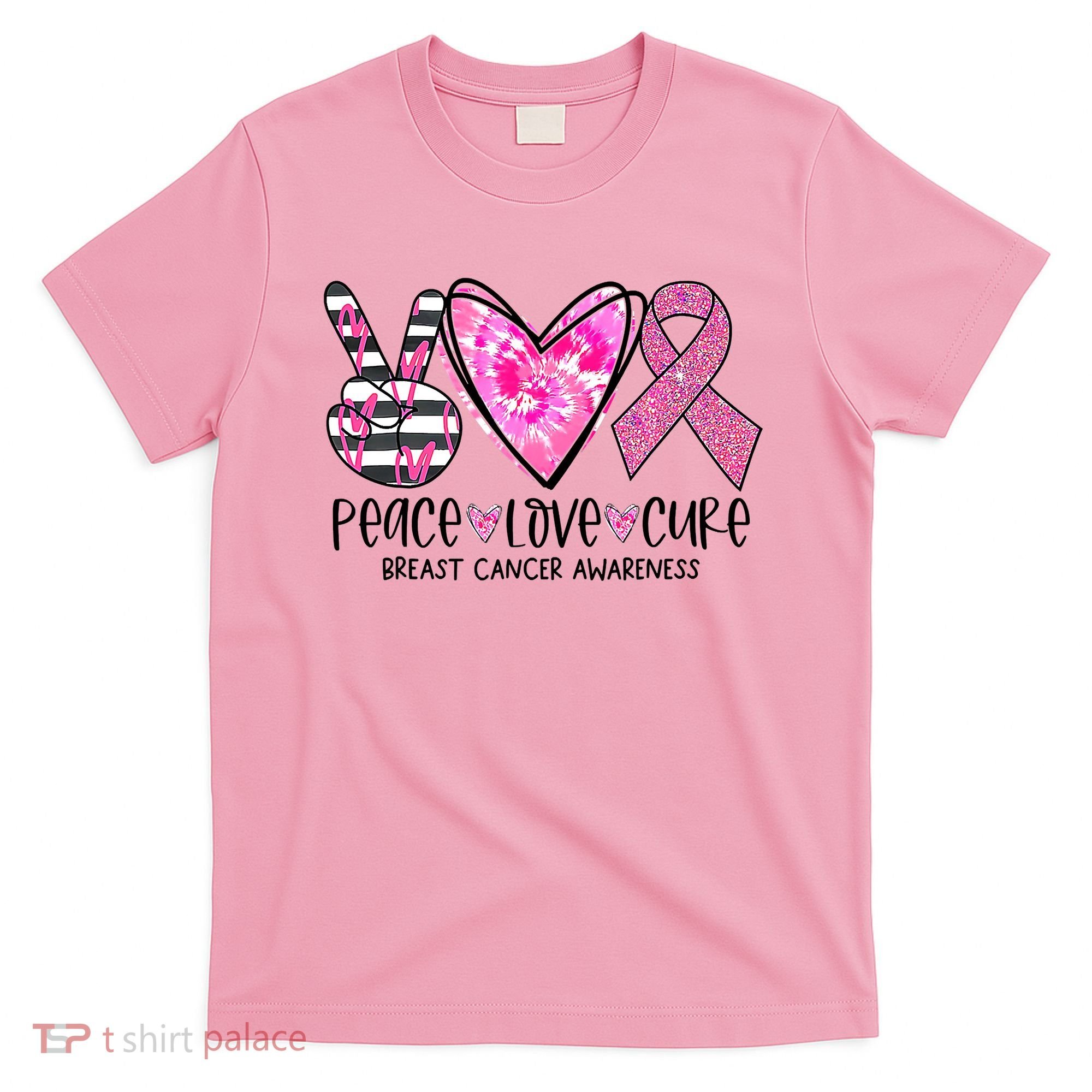 Peace Love Cure Breast Cancer Awareness Pink Ribbon Tie Dye T-Shirt
