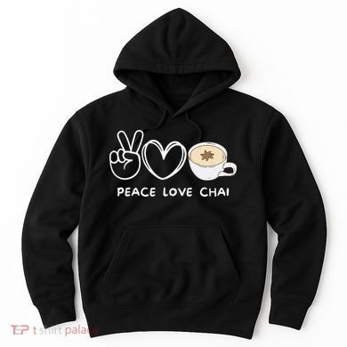 Peace Love Chai Tea Retro Chai Tea Lover Hoodie