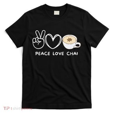 Peace Love Chai Tea Retro Chai Tea Lover T-Shirt