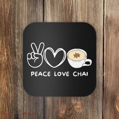 Peace Love Chai Tea Retro Chai Tea Lover Coaster