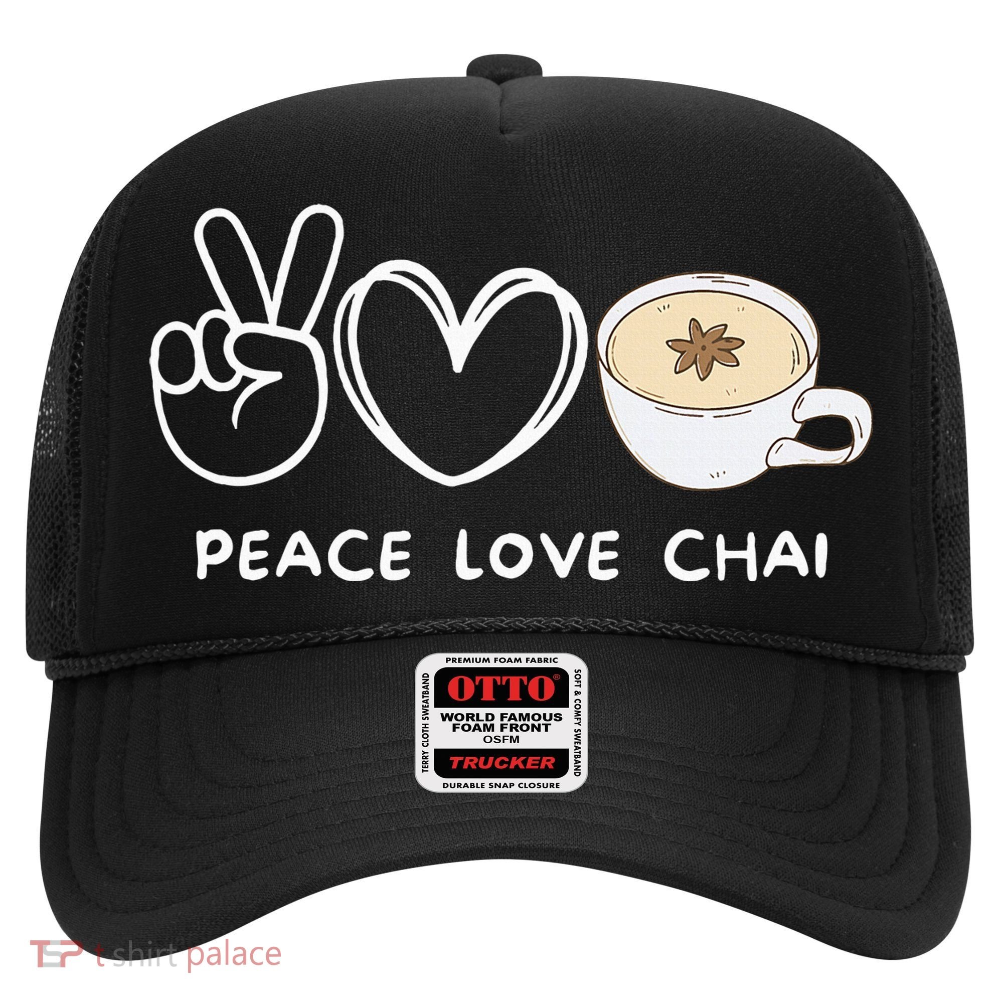 Peace Love Chai Tea Retro Chai Tea Lover Hat