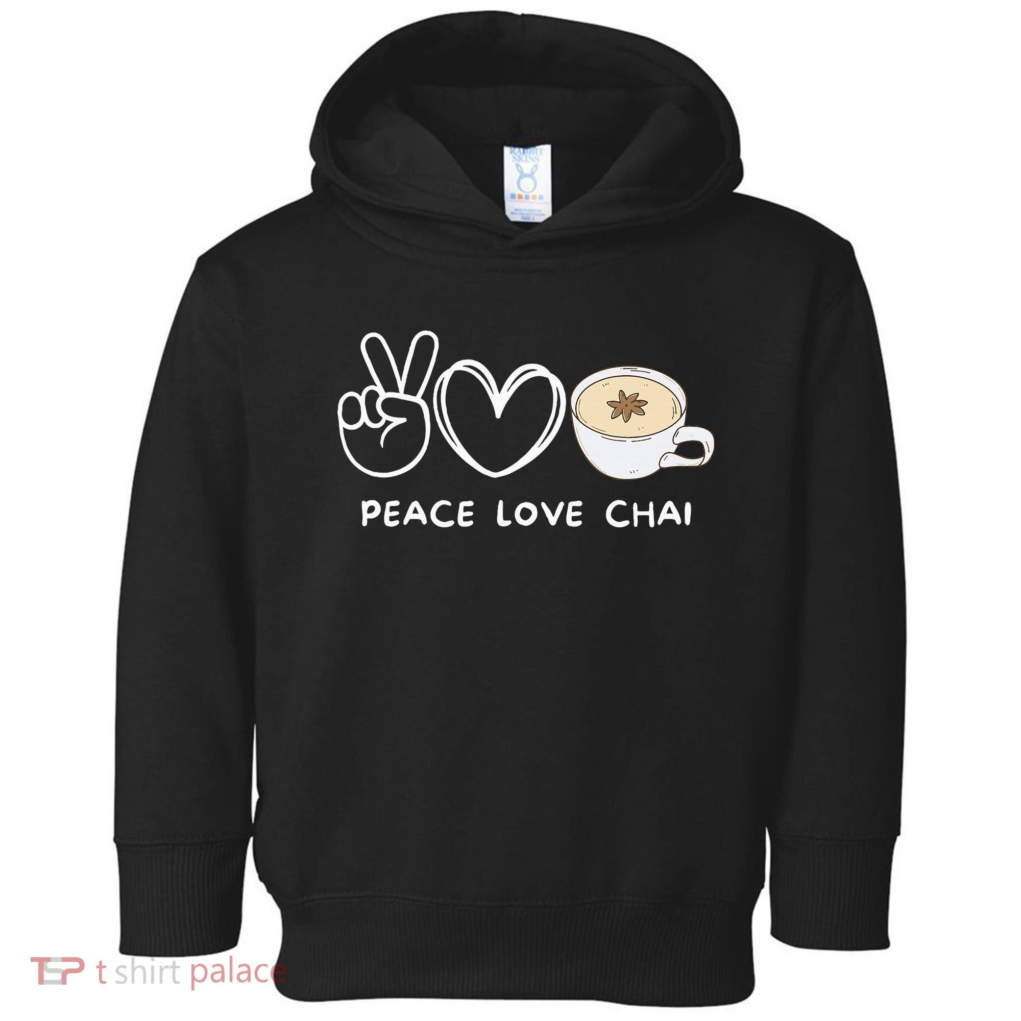 Peace Love Chai Tea Retro Chai Tea Lover Toddler Hoodie