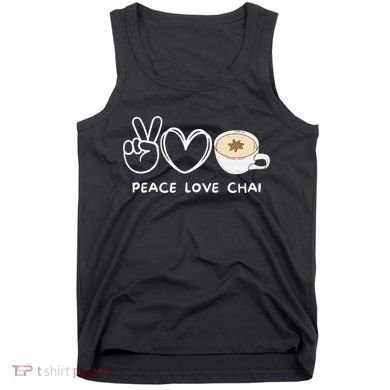 Peace Love Chai Tea Retro Chai Tea Lover Tank Top