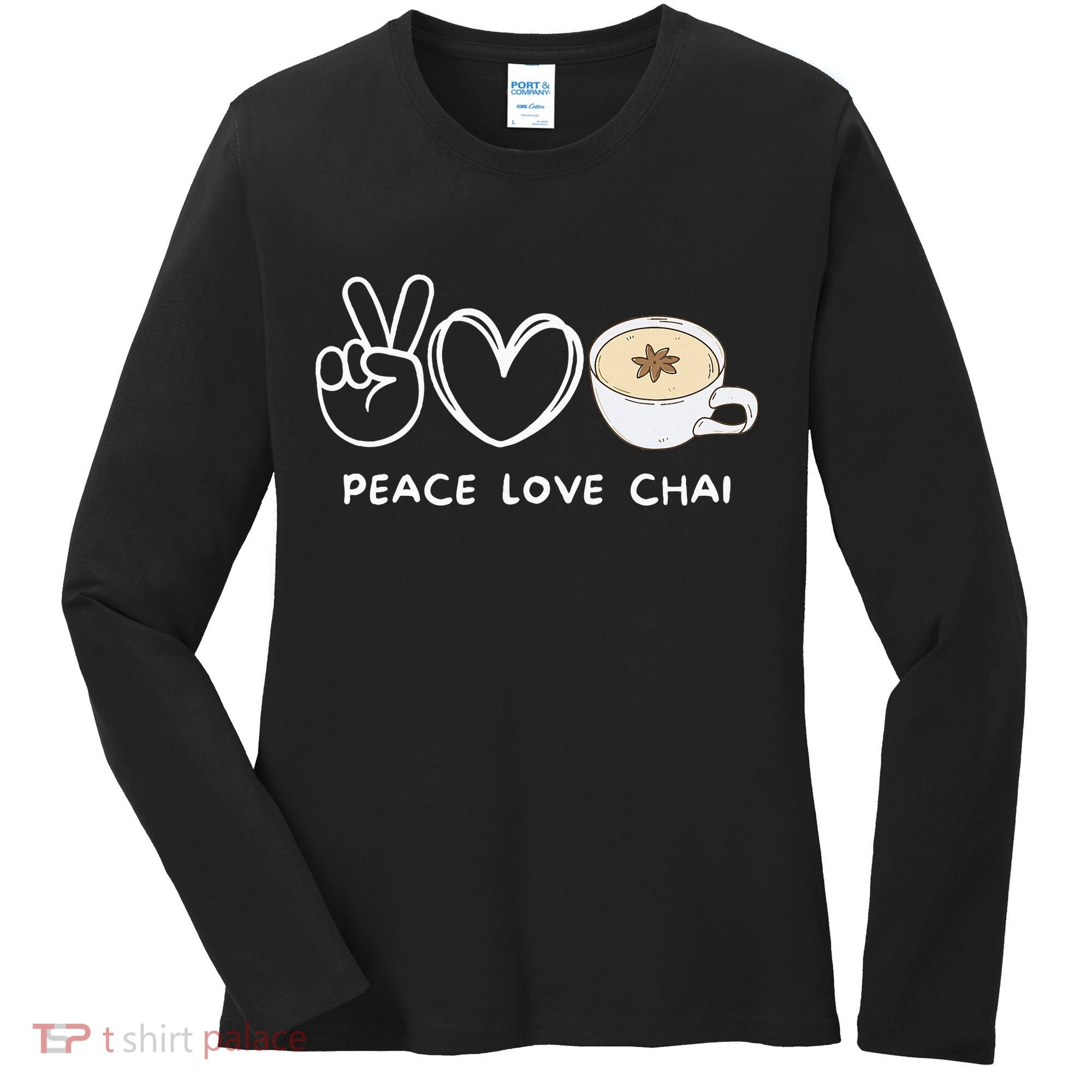 Peace Love Chai Tea Retro Chai Tea Lover Women's Long Sleeve Shirt