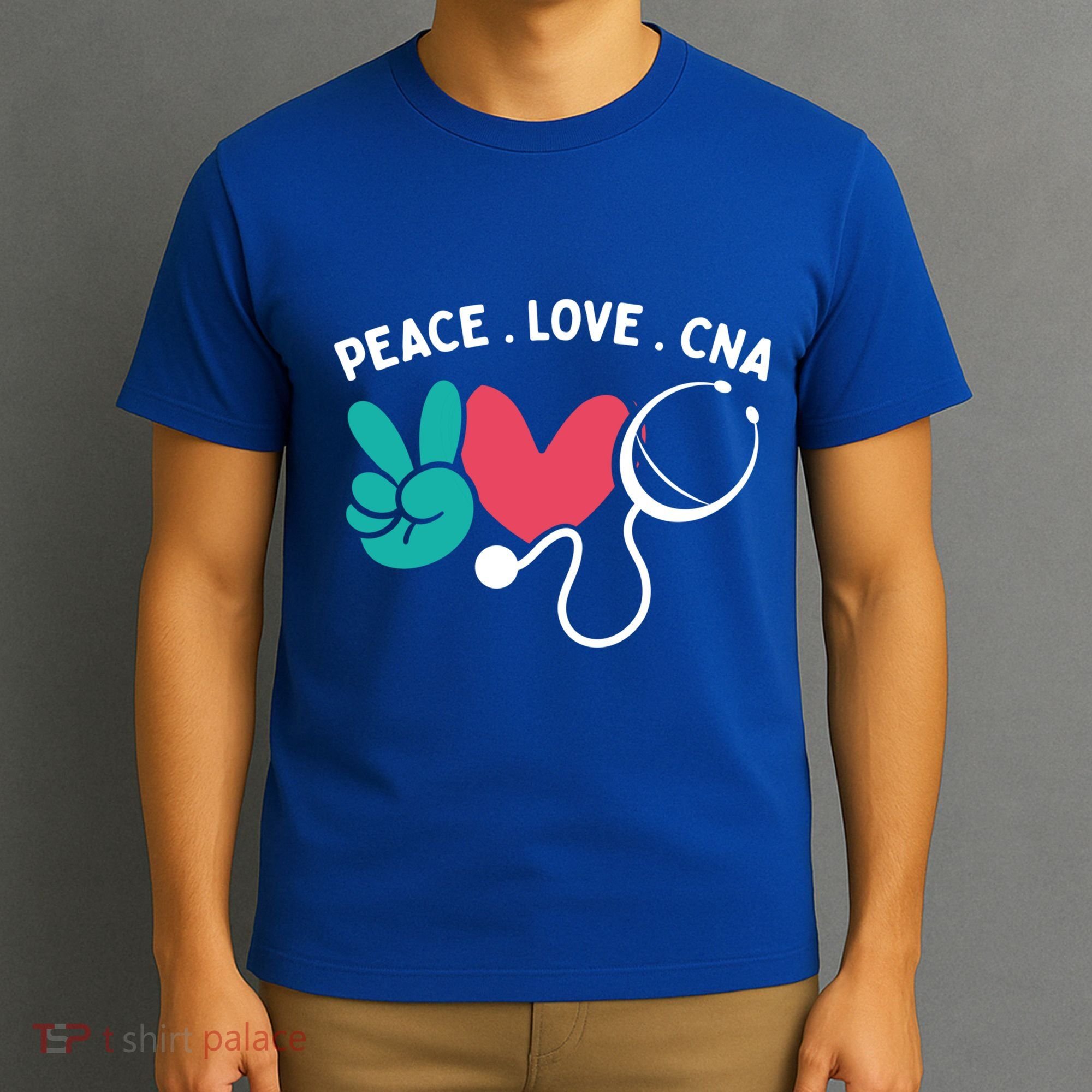 Peace Love Cna Certified Nursing Assistant Cute Nurse Gift T-Shirt