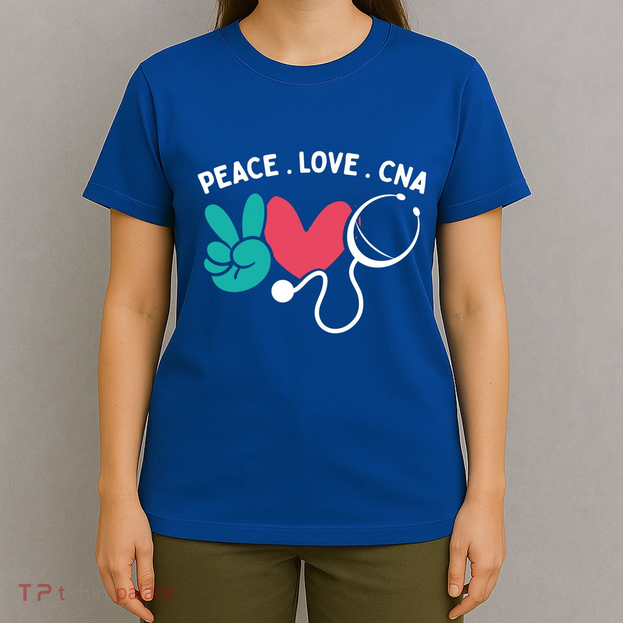 Peace Love Cna Certified Nursing Assistant Cute Nurse Gift T-Shirt