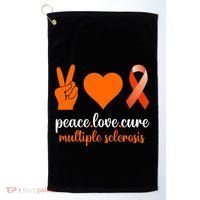 Peace Love Cure Multiple Sclerosis Awareness Family Warrior Meaningful Gift Golf Towel thumb 0