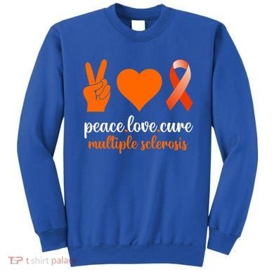 Peace Love Cure Multiple Sclerosis Awareness Family Warrior Meaningful Gift Sweatshirt