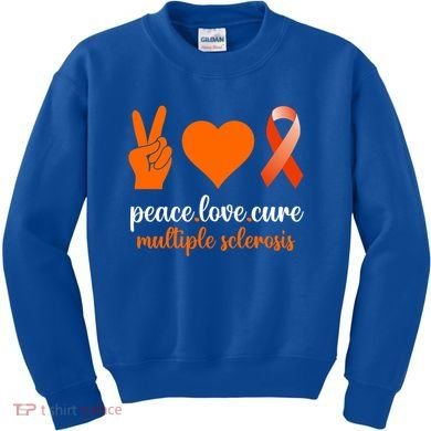 Peace Love Cure Multiple Sclerosis Awareness Family Warrior Meaningful Gift Kids Sweatshirt