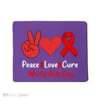 Peace Love Cure World Aids Day HIV AIDS Awareness Mousepad thumb 0