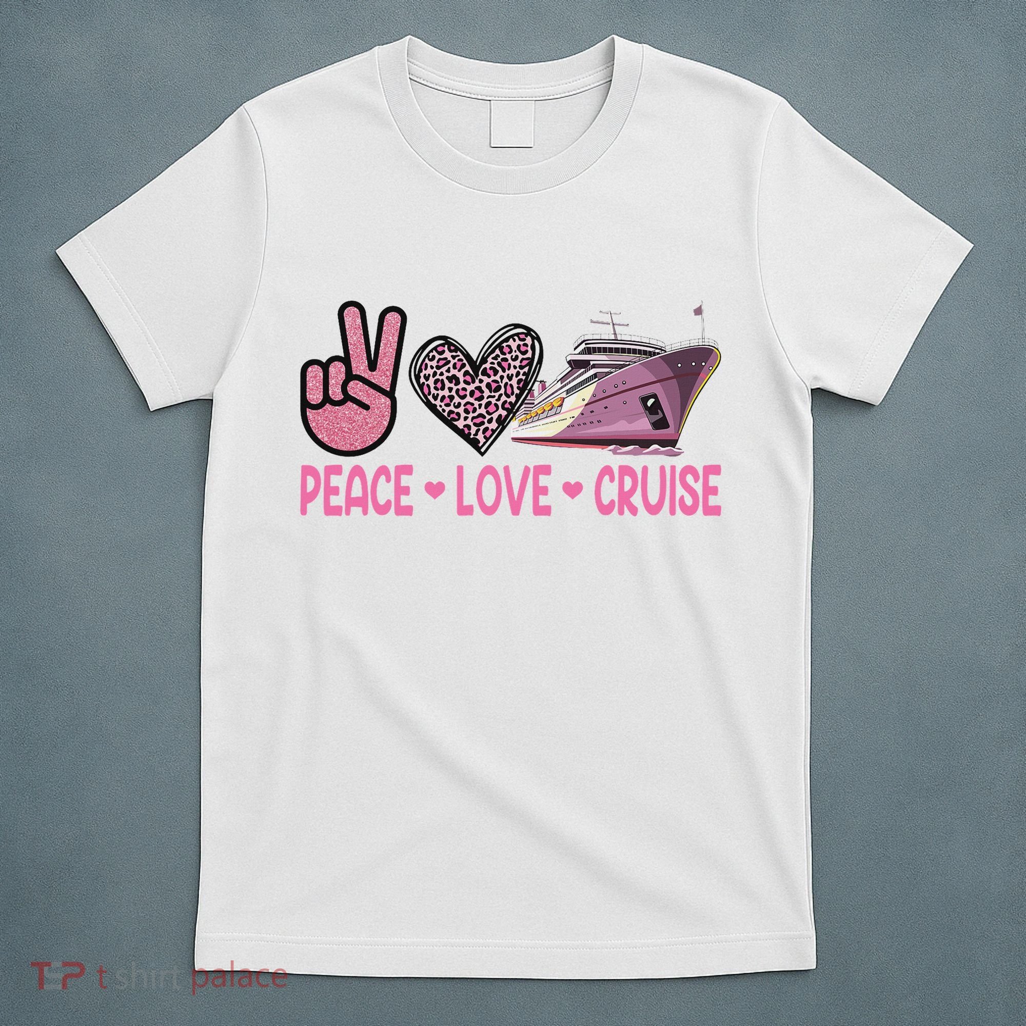 Peace Love Cruise Travel Leopard Heart Funny Gift For T-Shirt