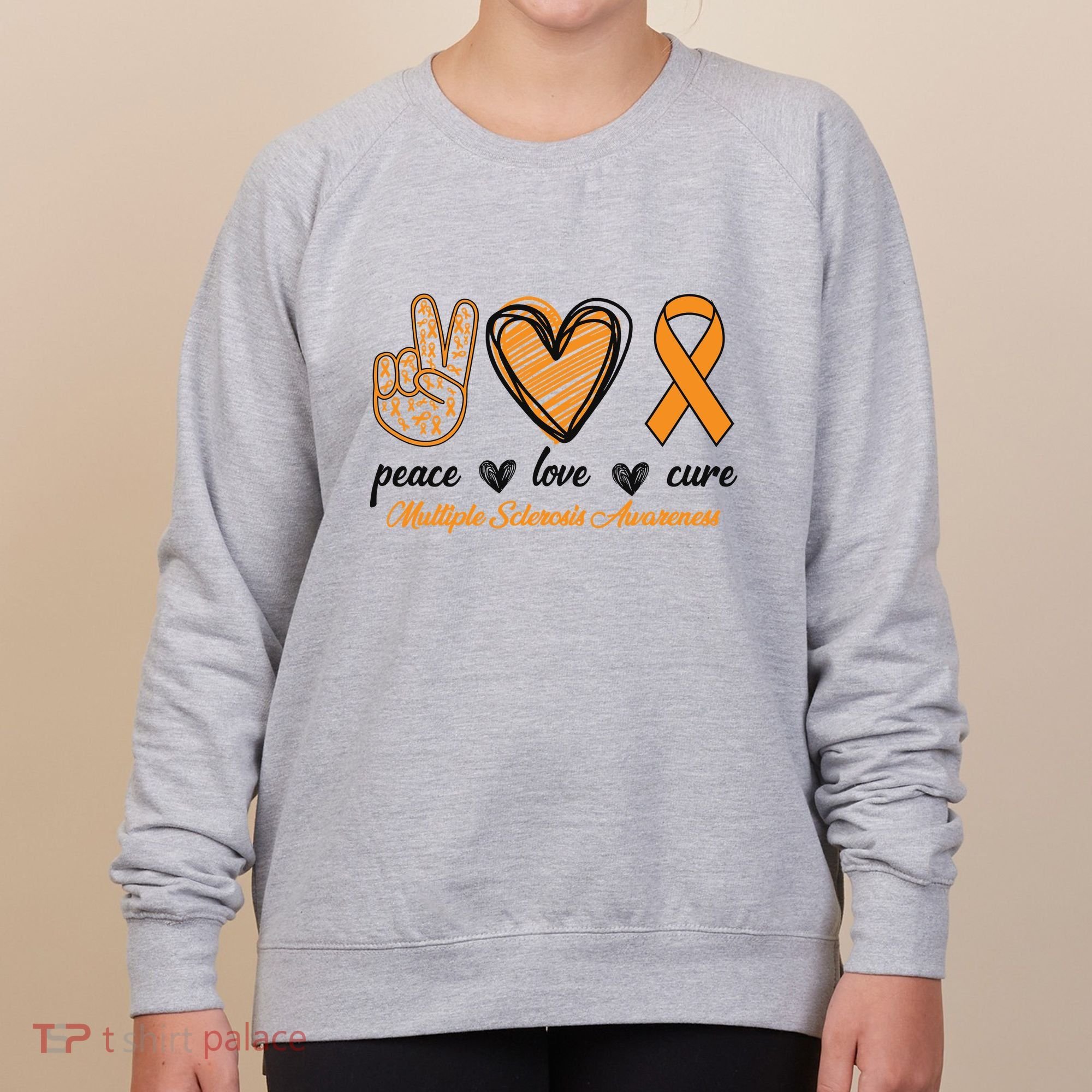 Peace Love Cure Multiple Sclerosis Women's Sweatshirt