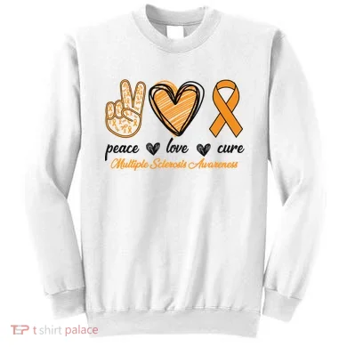Peace Love Cure Multiple Sclerosis Sweatshirt