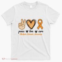 Peace Love Cure Multiple Sclerosis T-Shirt thumb 0