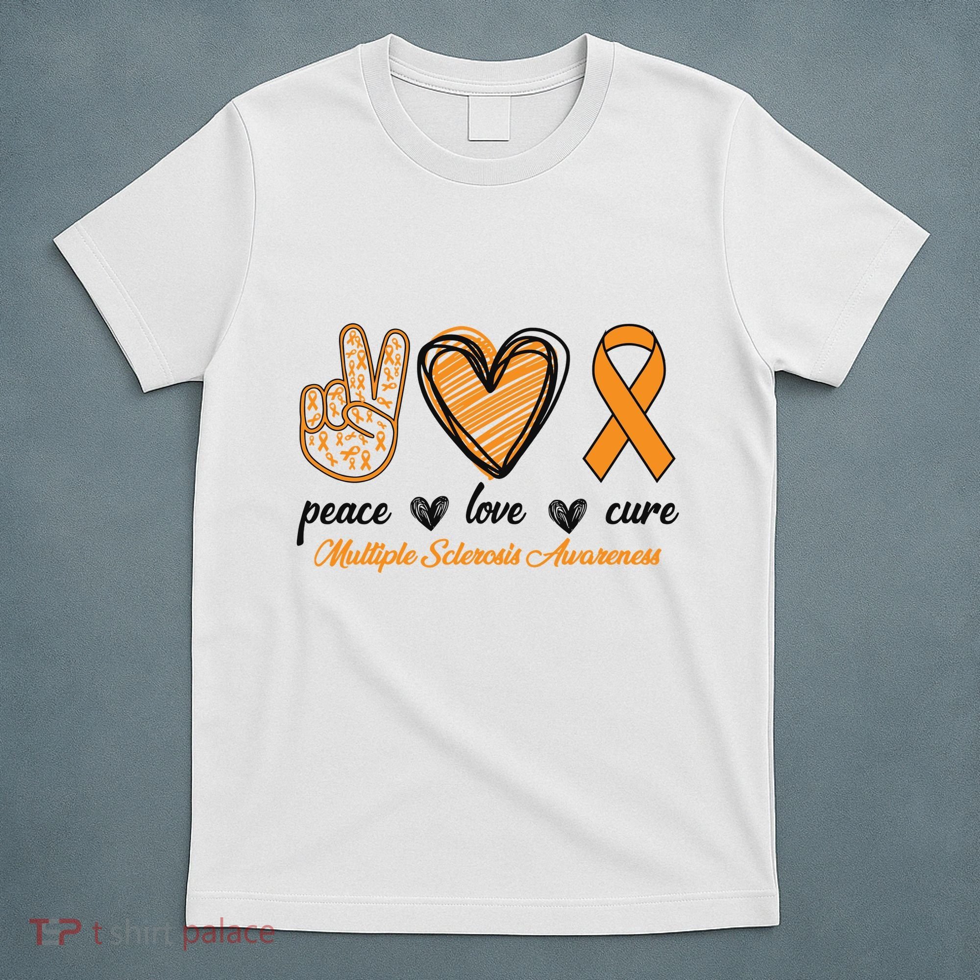 Peace Love Cure Multiple Sclerosis T-Shirt