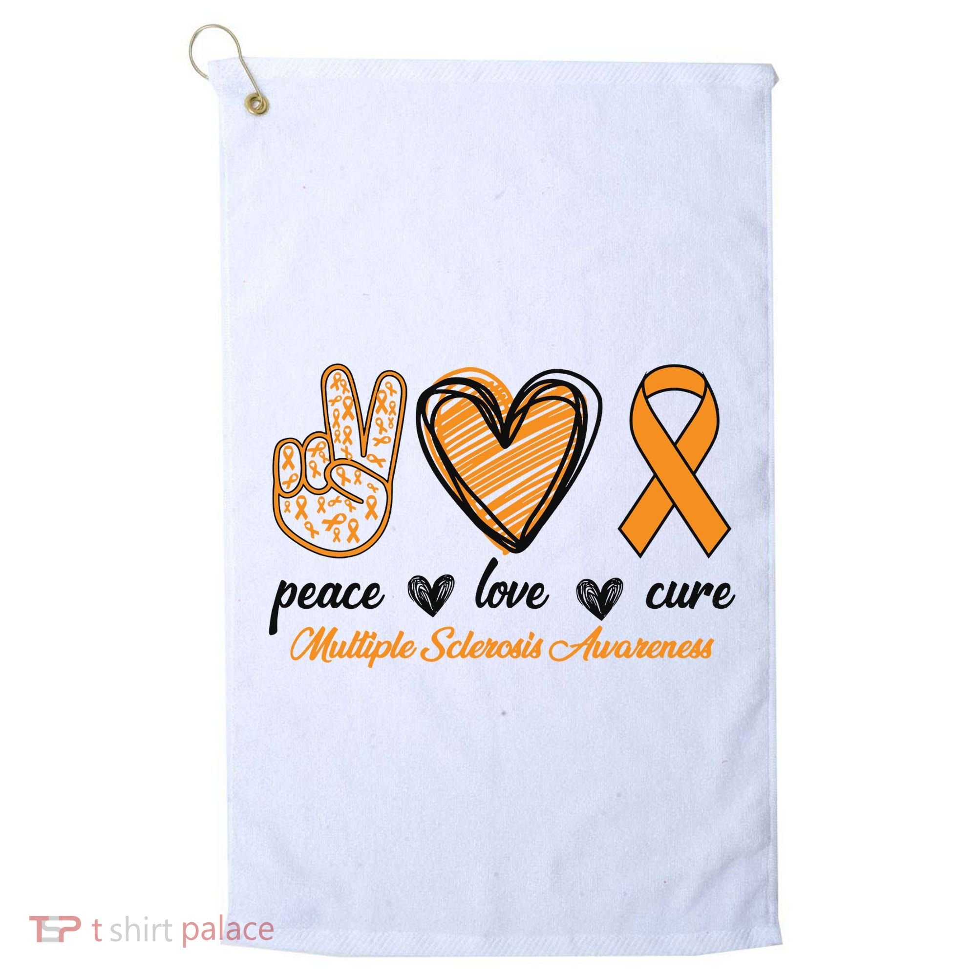 Peace Love Cure Multiple Sclerosis Golf Towel