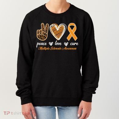 Peace Love Cure Multiple Sclerosis Women's Sweatshirt
