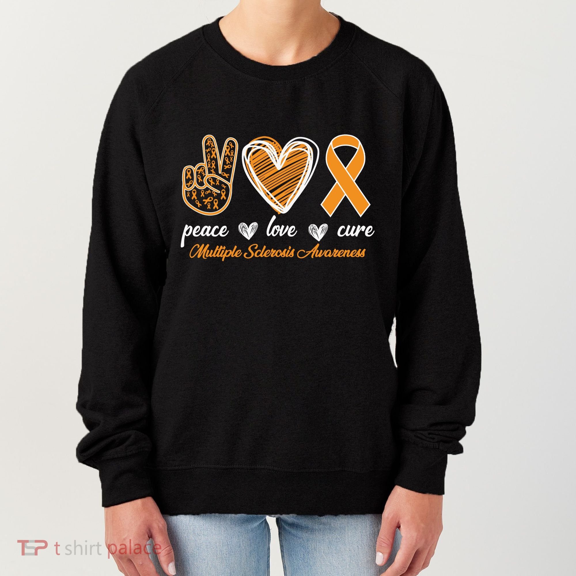 Peace Love Cure Multiple Sclerosis Women's Sweatshirt