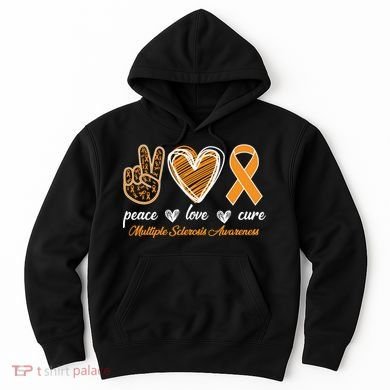 Peace Love Cure Multiple Sclerosis Hoodie