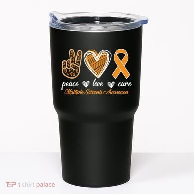 Peace Love Cure Multiple Sclerosis Tumbler