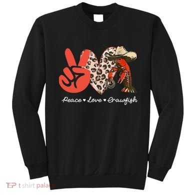 Peace Love Crawfish Leopard Crawfish Boil Cajun Lobster Sweatshirt