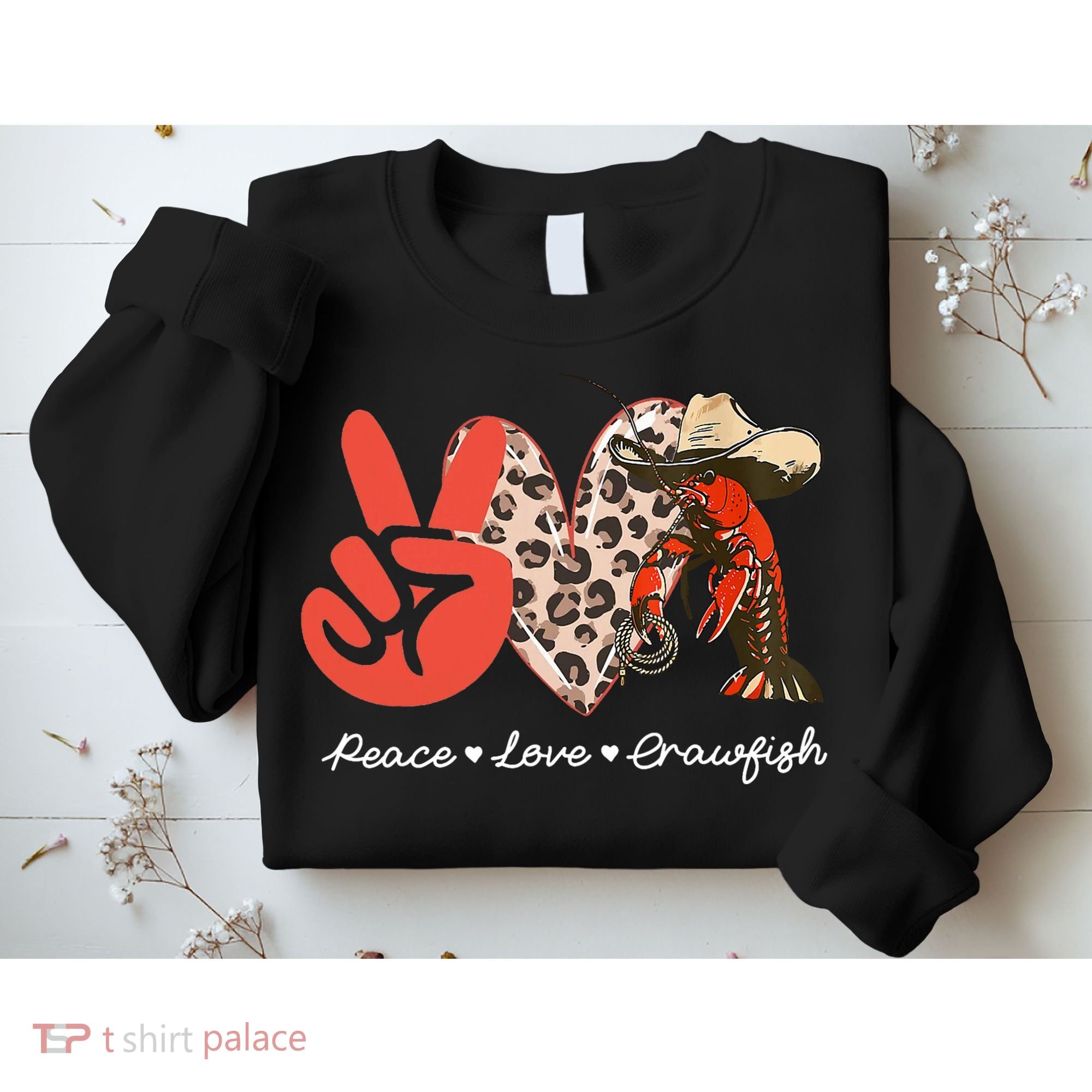 Peace Love Crawfish Leopard Crawfish Boil Cajun Lobster Sweatshirt