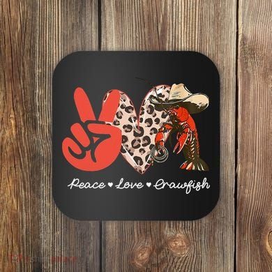 Peace Love Crawfish Leopard Crawfish Boil Cajun Lobster Coaster