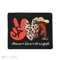 Peace Love Crawfish Leopard Crawfish Boil Cajun Lobster Mousepad thumb 0