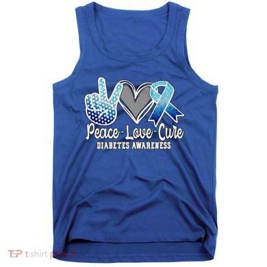 Peace Love Cure Diabetes Awareness Cool Gift Tank Top