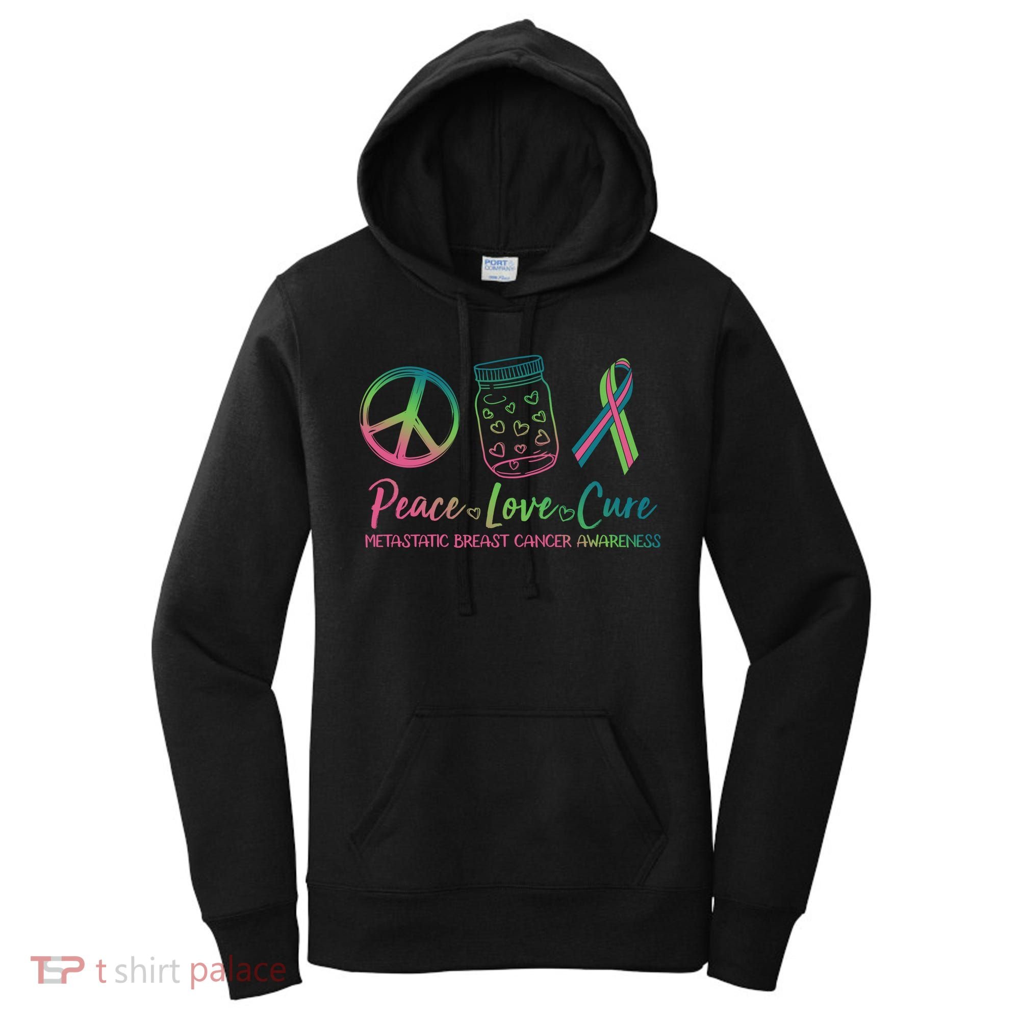 Peace Love Cure Metastatic Breast Cancer Awareness Women's Hoodie
