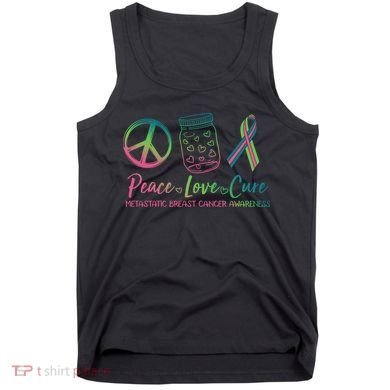 Peace Love Cure Metastatic Breast Cancer Awareness Tank Top